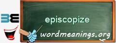 WordMeaning blackboard for episcopize